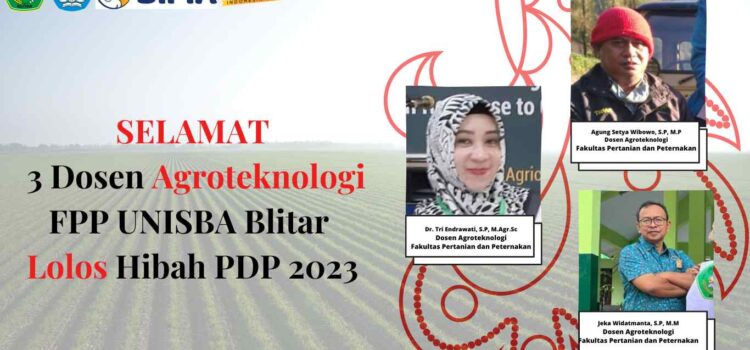 Selamat  3 Dosen Agroteknologi FPP UNISBA Blitar  Lolos Hibah PDP 2023